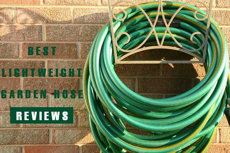Best Lightweight Garden Hose Reviews 2023 – Our Top 7 Picks