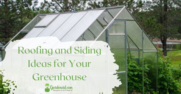 9 Roofing and Siding Ideas for Your Greenhouse