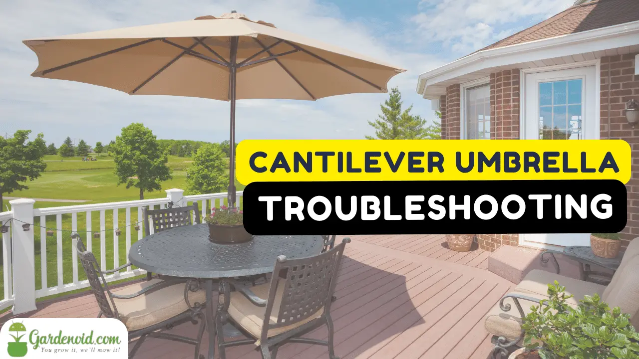 Cantilever Umbrella Troubleshooting Easy Fix for Common Issues